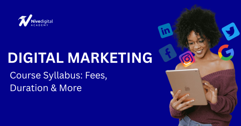 Digital Marketing Course Syllabus: Fees, Duration