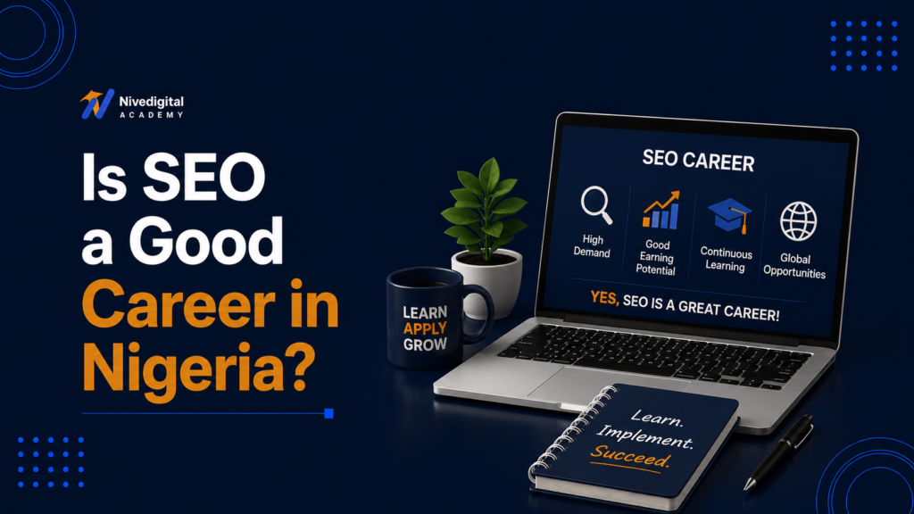 Is SEO a Good Career in Nigeria? (2026 Guide)