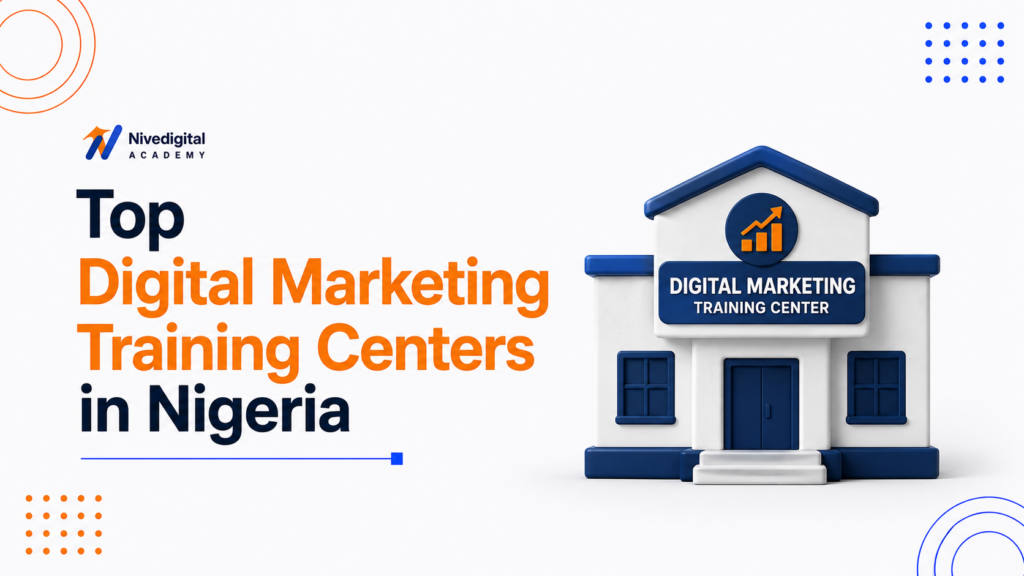 Top Digital Marketing Training Centers in Nigeria