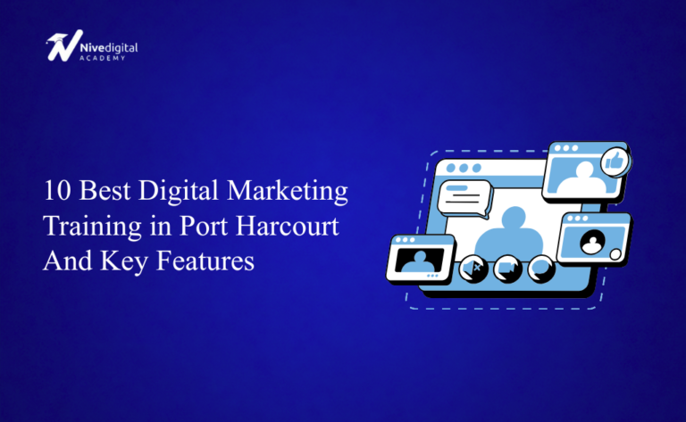 10 Best Digital Marketing Training in Port Harcourt And Key Features