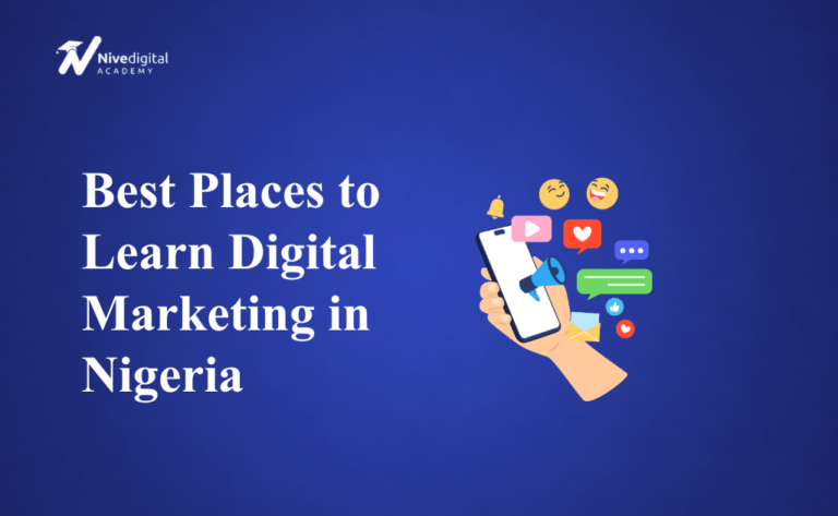 Best Places to Learn Digital Marketing in Nigeria