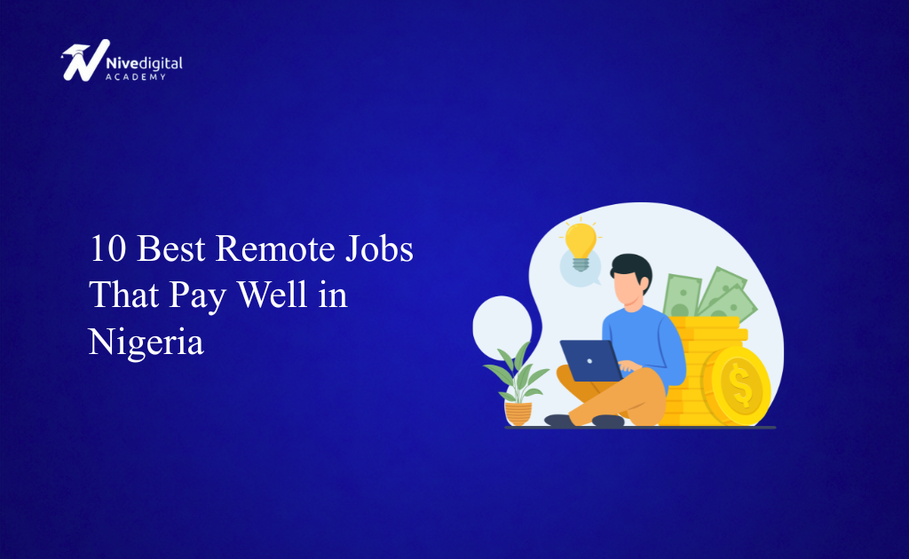 10 Best Remote Jobs That Pay Well in Nigeria (2026)
