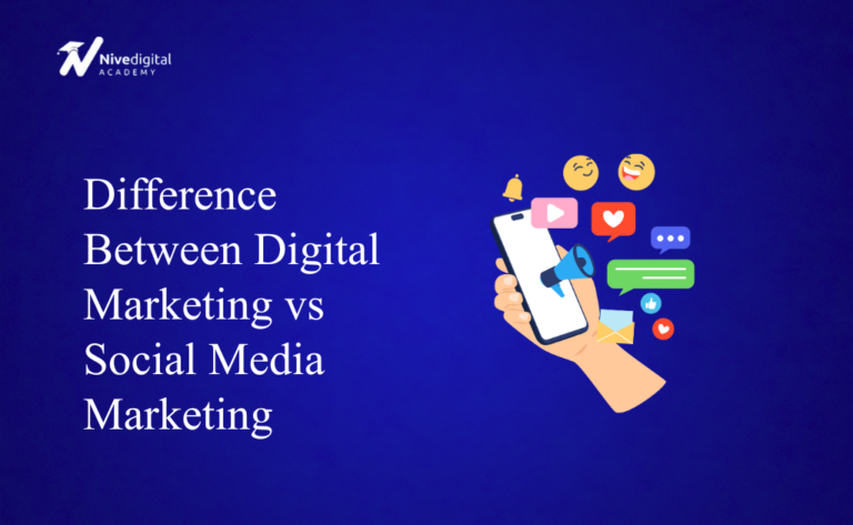 Difference Between Digital Marketing vs Social Media Marketing