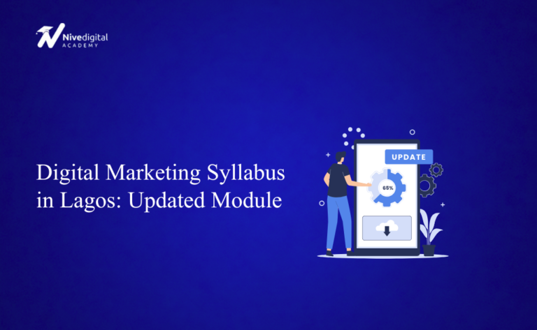 Digital Marketing Syllabus in Lagos Updated Module
