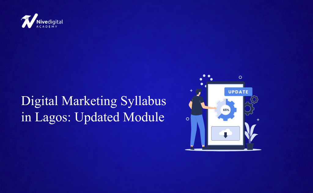 Digital Marketing Syllabus in Lagos: Updated Module (2026)