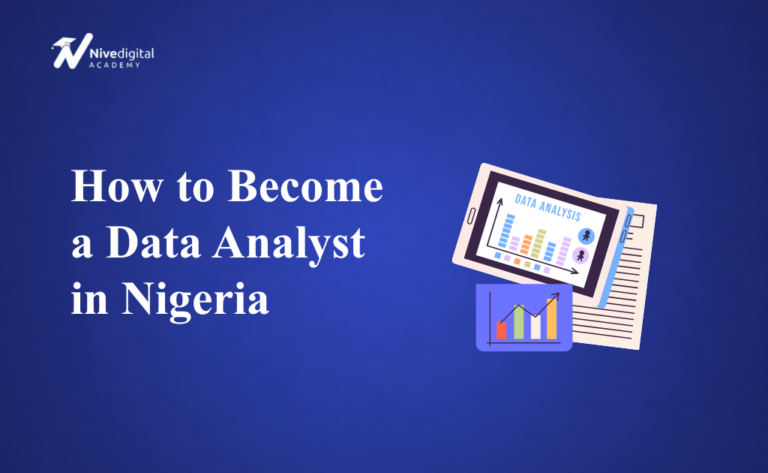 How to Become a Data Analyst in Nigeria