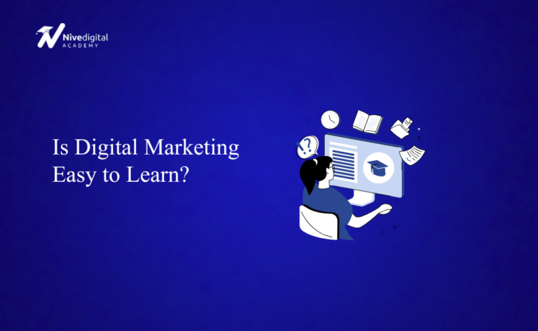 Is Digital Marketing Easy to Learn