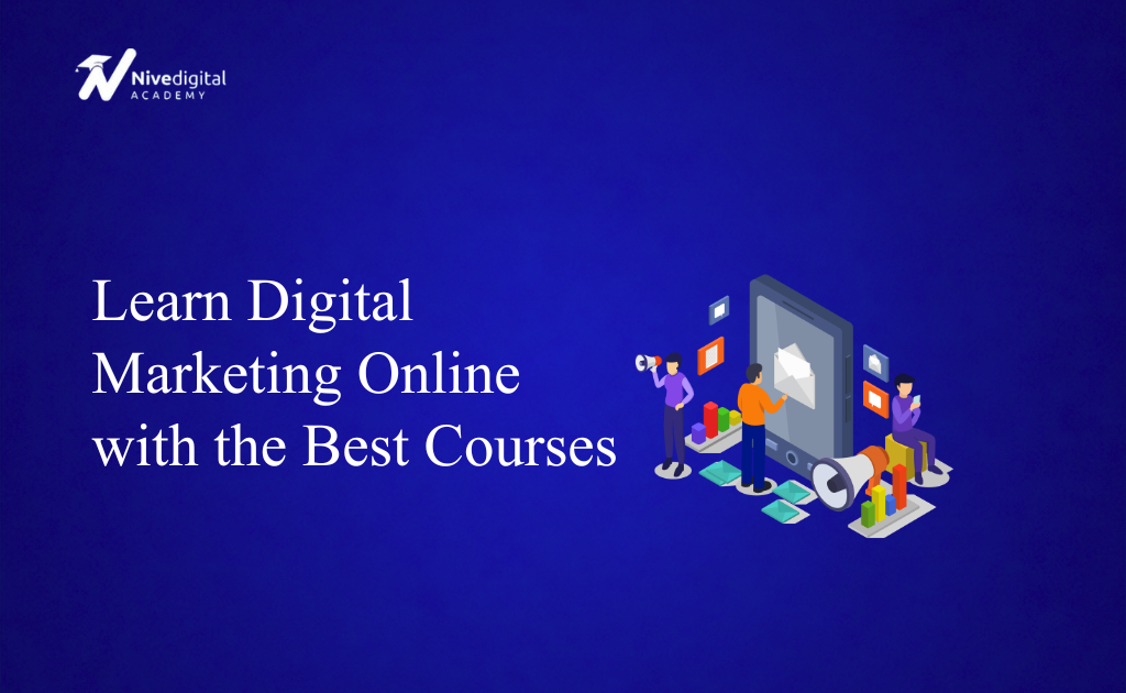 Learn Digital Marketing Online with the Best Courses (2026 Guide)