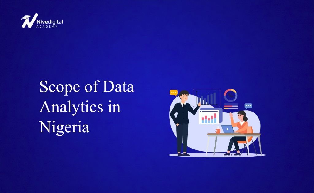 Scope of Data Analytics in Nigeria (2026 & Beyond)
