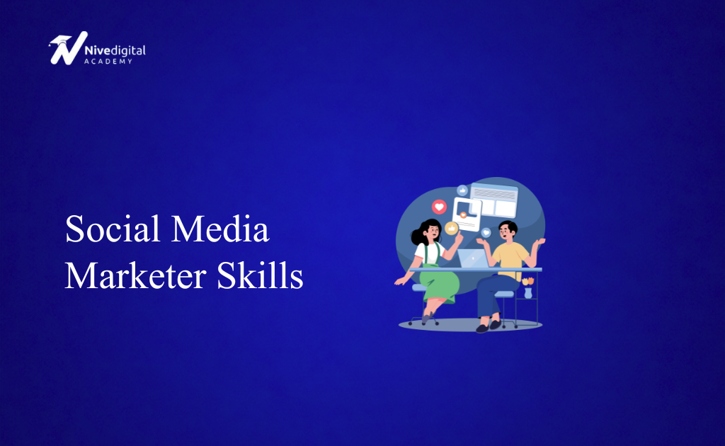 Social Media Marketer Skills