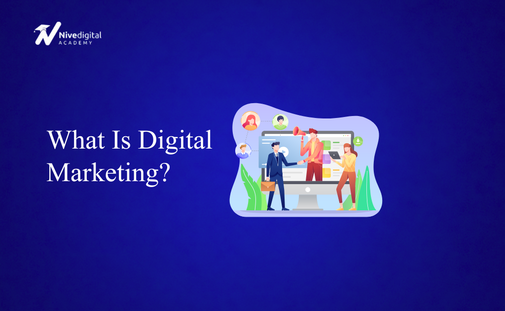 What Is Digital Marketing? The Complete 2026 Beginner’s Guide in the AI Era